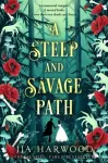 Steep and Savage Path