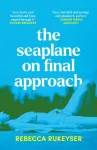 Seaplane on Final Approach