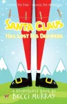 Santa Claus Has Lost His Drawers