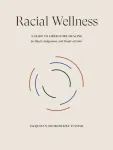 Racial Wellness