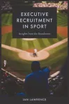 Executive Recruitment in Sport