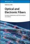 Optical and Electronic Fibers