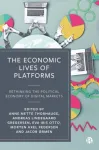 The Economic Lives of Platforms