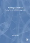 Crafting Your Thesis