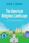 The American Religious Landscape