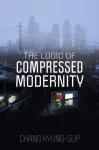 Logic of Compressed Modernity