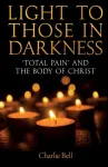 Light to those in Darkness
