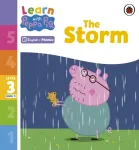 Learn with Peppa Phonics Level 3 Book 11 &ndash; The Storm (Phonics Reader)