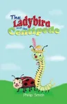 Ladybird and The Centipede
