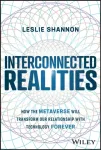 Interconnected Realities