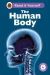 Human Body: Read It Yourself - Level 4 Fluent Reader