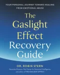 The Gaslight Effect Recovery Guide