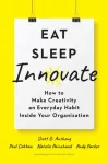 Eat, Sleep, Innovate