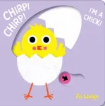 Chirp! Chirp! I&rsquo;m a Chick!