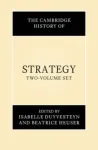 The Cambridge History of Strategy 2 Volume Hardback Set