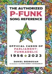 The Authorized P-Funk Song Reference
