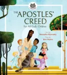 The Apostles' Creed &ndash; For All God's Children