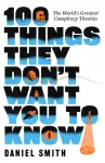 100 Things They Don't Want You To Know