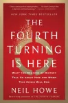 The Fourth Turning Is Here