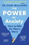 The Power of Anxiety
