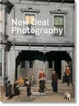 New Deal Photography. USA 1935&ndash;1943