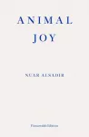 Animal Joy, A Book of Laughter and Resuscitation