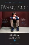 Torment Saint, The Life of Elliott Smith