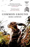 Common Ground, One of Britain&rsquo;s Favourite Nature Books as featured on BBC&rsquo;s Winterwatch