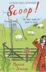 Vicky Hill Mystery: Scoop!