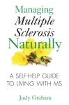 Managing Multiple Sclerosis Naturally