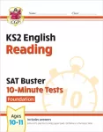 KS2 English SAT Buster 10-Minute Tests: Reading - Foundation (for the 2026 tests)