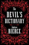 Devil&rsquo;s Dictionary: The Complete Edition