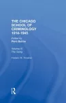 CHICAGO SCHOOL CRIMINOLOGY Volume 3