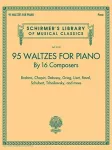 95 Waltzes by 16 Composers for Piano
