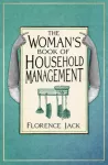 Woman's Book of Household Management
