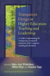 Transparent Design in Higher Education Teaching and Leadership