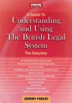 Understanding and Using the British Legal System