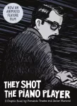 They Shot the Piano Player