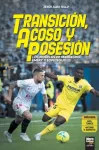 Transicion, acoso y posesion