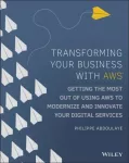 Transforming Your Business with AWS