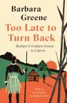 Too Late to Turn Back