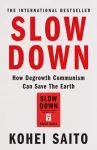 Slow Down