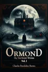 OrmondOr, The Secret Witness Vol. I (Edition2024)