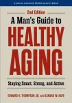 Man's Guide to Healthy Aging