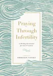 Praying Through Infertility