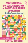 From Control to Collaboration in Early Childhood Education