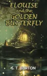 Elouise and the Golden Butterfly