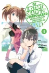 My Instant Death Ability Is So Overpowered, No One in This Other World Stands a Chance Against Me! &mdash;AO&mdash;, Vol. 4 (manga)