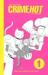 Collected Crimehot: Volume 1