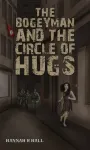 Bogeyman and the Circle of Hugs